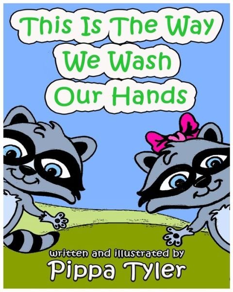 Cover for Pippa Tyler · This Is The Way We Wash Our Hands (Paperback Bog) (2020)