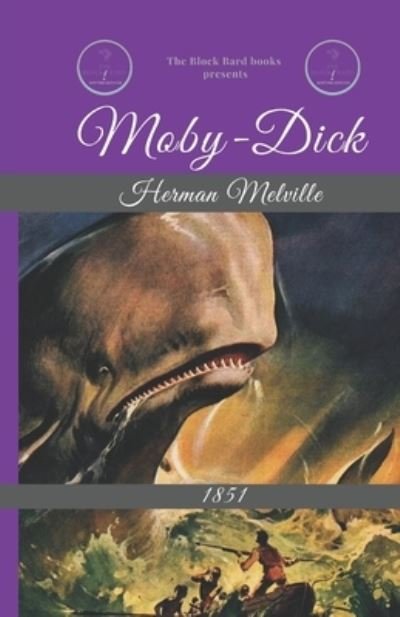 Moby-Dick - Herman Melville - Kirjat - Independently Published - 9798724364539 - torstai 18. maaliskuuta 2021