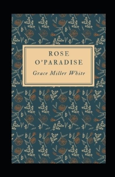 Cover for Grace Miller White · Rose O'Paradise Illustrated (Paperback Book) (2021)