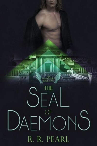 The Seal of Daemons - Watchers - Rr Pearl - Bøger - Independently Published - 9798746412539 - 29. april 2021