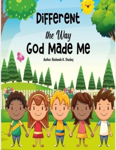 Cover for Roshonda K Stuckey · Different the Way God Made Me (Paperback Book) (2022)