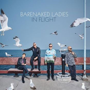 In Flight - Barenaked Ladies - Musikk - ROCK - 0020286243540 - 15. september 2023