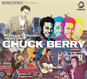 Reelin & Rockin: the Very Best of - Chuck Berry - Musiikki - UNIVERSAL - 0602498323540 - maanantai 13. helmikuuta 2006