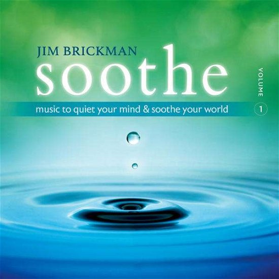 Cover for Jim Brickman · Soothe Vol. 1 [cd] (CD) (2016)