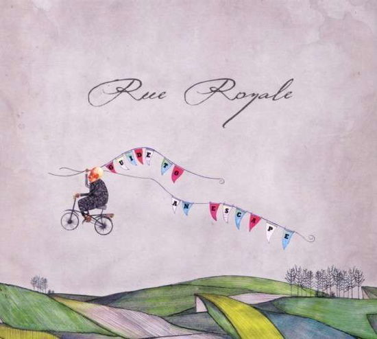 Cover for Rue Royale · Guide to an Escape (LP) (2012)