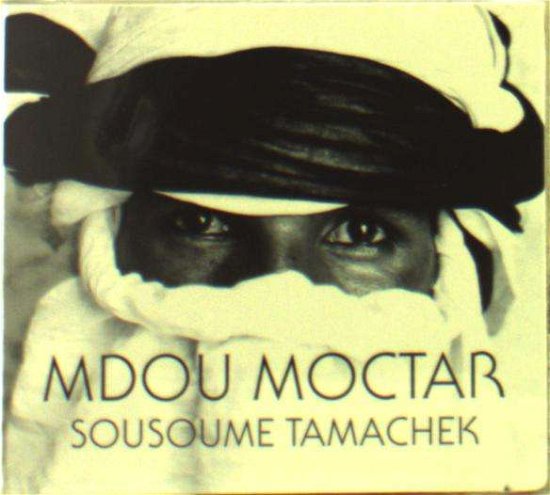 Cover for Mdou Moctar · Sousoume Tamachek (CD) (2017)