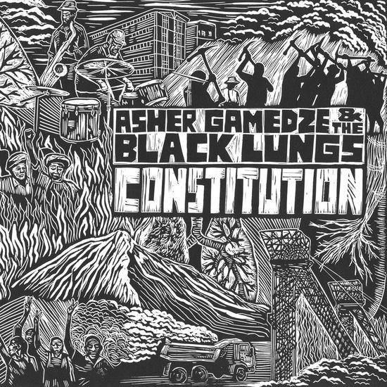 Constitution - Asher Gamedze & The Black Lungs - Musiikki - INTERNATIONAL ANTHEM RECORDINGS K7 - 0789993994540 - perjantai 30. elokuuta 2024