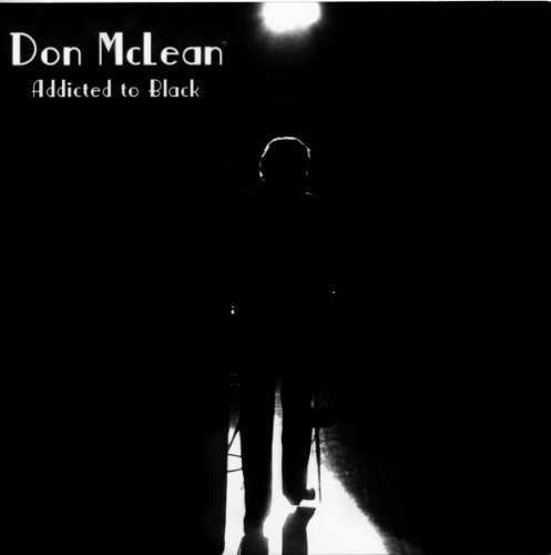 Addicted To Black - Don Mclean - Musikk - PROPER - 0805520030540 - 19. april 2010