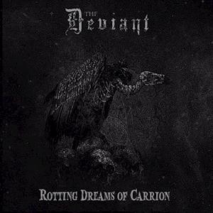 Rotting Dreams Of Carrion - The Deviant - Music - Soulseller - 0885150703540 - December 4, 2020