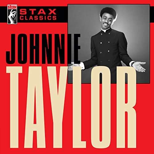 Cover for Johnnie Taylor · Stax Classics (CD) (2017)