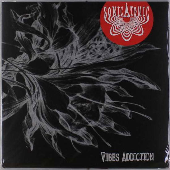 Cover for Sonicatomic · Vibes Addiction (LP) (2017)