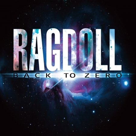 Back To Zero - Ragdoll - Musiikki - BAD REPUTATION - 3341348052540 - torstai 12. toukokuuta 2016
