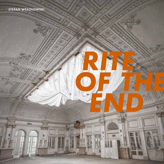 Rite Of The End - Stefan Wesolowski - Muziek - ICI D'AILLEURS - 3521381541540 - 5 februari 2020