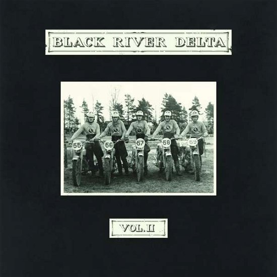 Cover for Black River Delta · Vol.2 (Gtf / Black Vinyl) (LP) (2018)