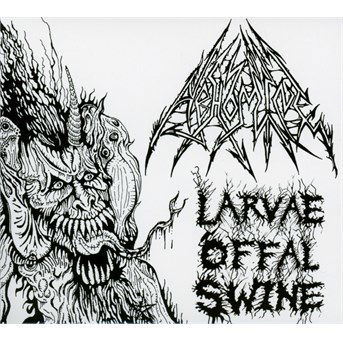 Cover for Abhomine · Larvae Offal Swine (CD) [Digipak] (2016)