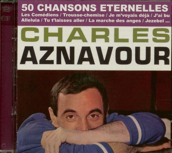 50 Chansons Eternelles - Charles Aznavour - Musiikki - MAGIC - 3700139310540 - torstai 21. maaliskuuta 2019