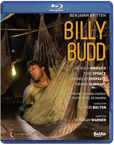 Cover for Imbrailo / Spence / Bolton / Orch.&amp;Ch.TeatroRealMadrid/+ · Britten / Billy Budd (Blu-ray) (2018)