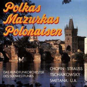 Polkas,mazurkas,polonaisen - Rundfunkorchester Des Südwestfunks Kaiserslautern - Música - ORCHESTROLA - 4002587773540 - 1 de septiembre de 1991