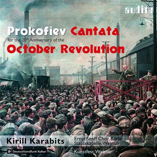 Cantata for the 20th Anniversary of October - Lenin / Karabits - Music - Audite - 4022143977540 - January 5, 2018