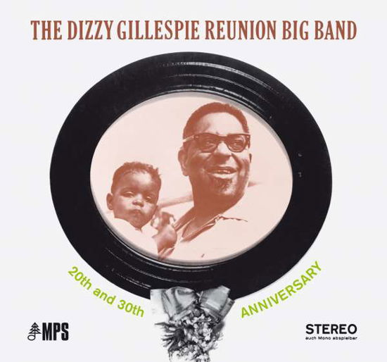 Cover for Dizzy Gillespie · 20th And 30th Anniversary (CD) [Remastered edition] (2016)