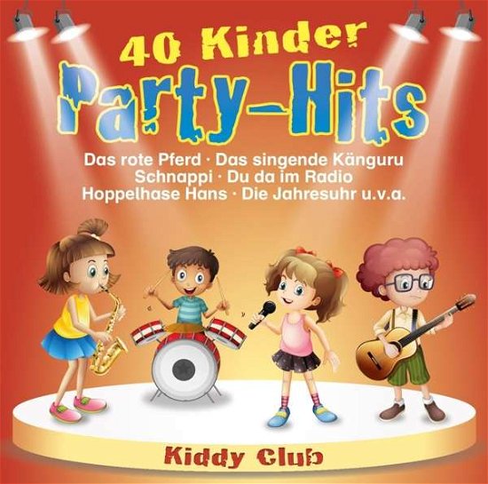 Cover for Kiddy Club · Kiddy Club - 40 Kinder Party-hits (CD) (2018)