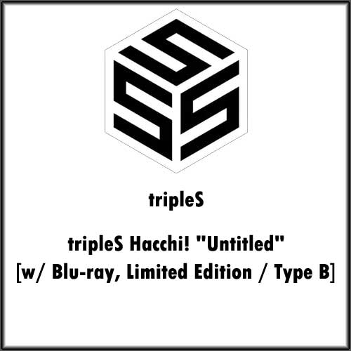 Triples · Triples ! <untitle> <limited> (CD/Blu-ray) [Japan Import edition] [B Version] (2024)