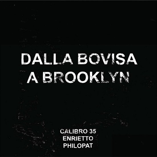 Cover for Calibro 35 · Dalla Bovisa a Brooklyn [12in] (Comic Book) (12&quot;) [EP edition] (2021)