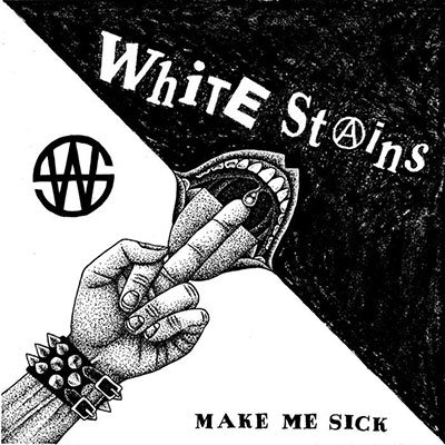 Cover for White Stains · Make Me Sick (LP) (2021)
