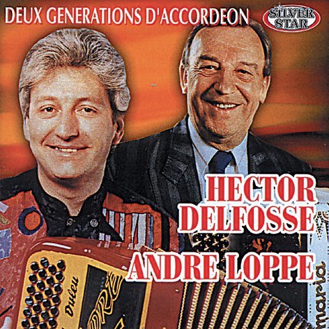 Cover for Hector Delfosse &amp; Andre Loppe · Deux Generations D'accord (CD) (2001)