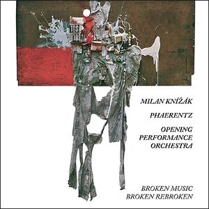 Cover for Milan Knizak &amp; Opening Performance Orchestra &amp; Phaerentz · It'S Not Quite That Inventive (CD) (2024)