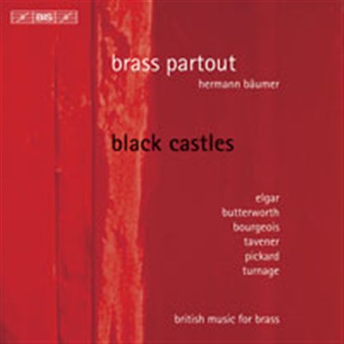 Black Castles: British Music for Brass - Elgar / Butterworth / Brass Partout / Baumer - Musik - BIS - 7318590013540 - 29. Mai 2007