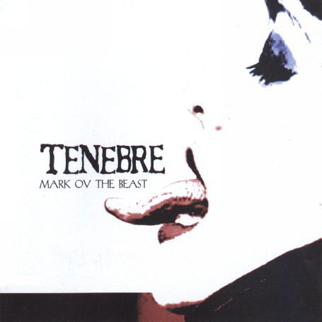 Cover for Tenebre · Mark Ov the Beast (CD) (2016)