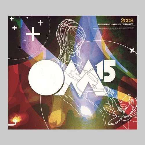 Cover for Om15: Celebrating 15 Years of Om Records / Various (CD) (2010)