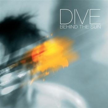 Behind The Sun - Dive - Music - MECANICA - 8016670157540 - October 14, 2022