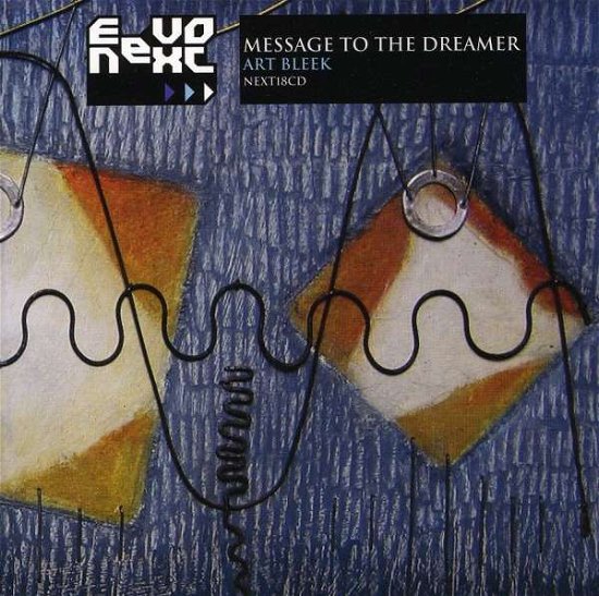Cover for Art Bleek · Message To The Dreamer (CD) (2010)
