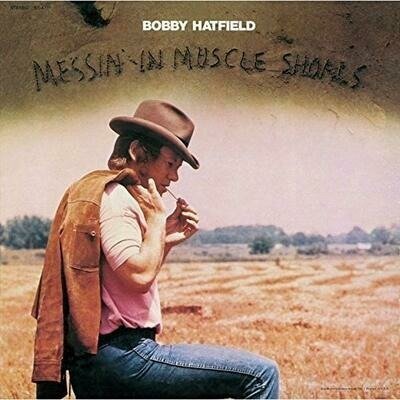 Cover for Bobby Hatfield · Messin' in Muscle Shoals (CD) [Japan Import edition] (2014)