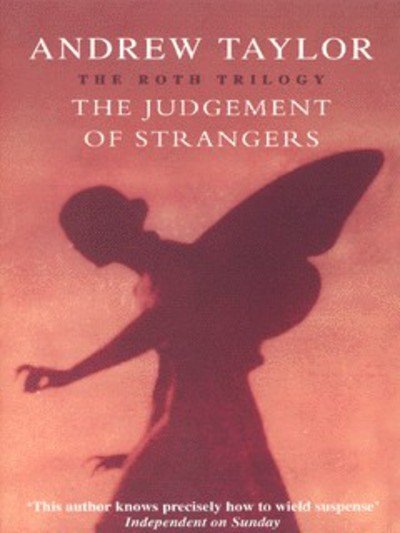 Cover for Andrew Taylor · The Judgement of Strangers - The Roth Trilogy (Paperback Book) (1999)