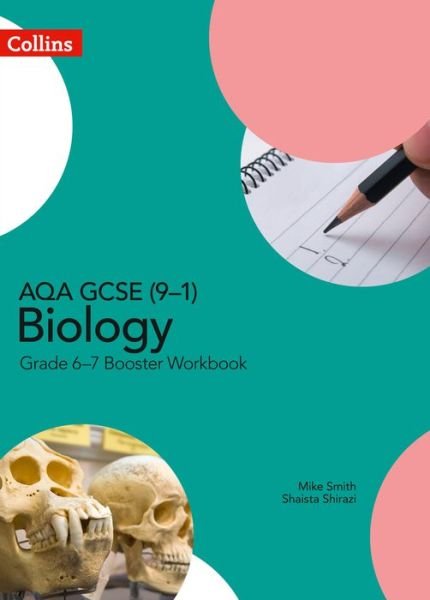 Cover for Mike Smith · AQA GCSE (9-1) Biology Grade 6-7 Booster Workbook - GCSE Science 9-1 (Paperback Bog) (2019)