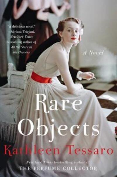 Cover for Kathleen Tessaro · Rare Objects: A Novel (Hardcover Book) (2016)