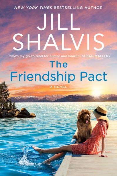 Cover for Jill Shalvis · The Friendship Pact: A Novel - The Sunrise Cove Series (Hardcover Book) (2022)