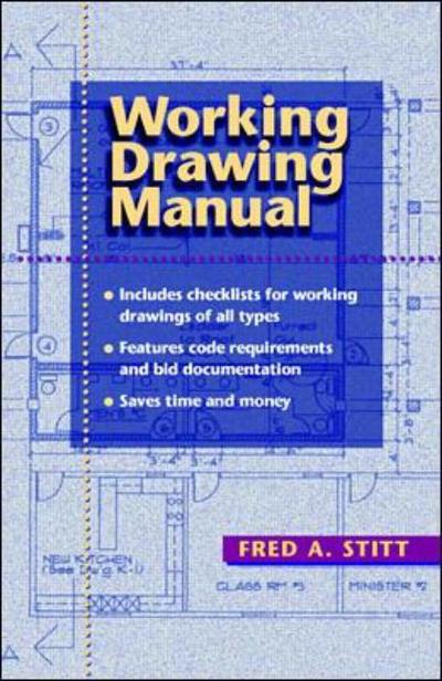 Cover for Fred Stitt · Working Drawing Manual (Paperback Book) [Ed edition] (1998)