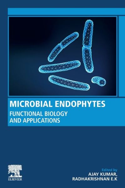 Cover for Ajay Kumar · Microbial Endophytes: Functional Biology and Applications (Taschenbuch) (2020)