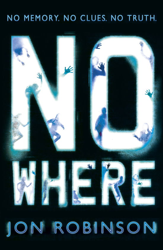 Cover for Jon Robinson · Nowhere (Nowhere Book 1) - Nowhere (Paperback Book) (2013)