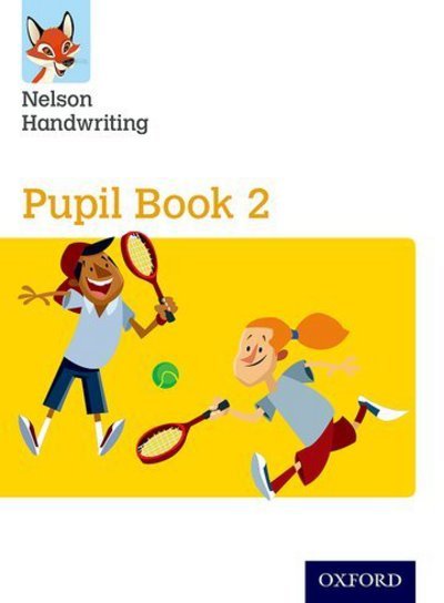 Cover for Anita Warwick · Nelson Handwriting: Year 2/Primary 3: Pupil Book 2 Pack of 15 - Nelson Handwriting (Paperback Book) (2016)