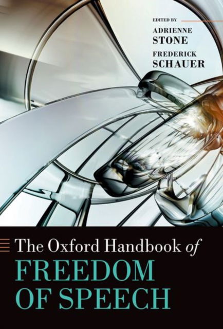 The Oxford Handbook of Freedom of Speech - Oxford Handbooks -  - Książki - Oxford University Press - 9780198933540 - 12 września 2024