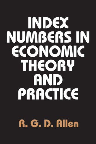 Cover for R. G. D. Allen · Index Numbers in Economic Theory and Practice (Paperback Book) (2008)