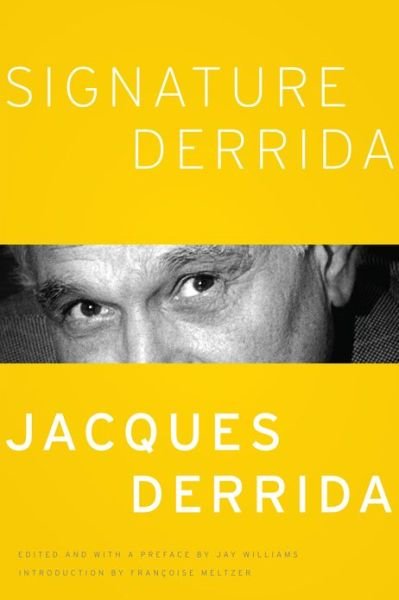 Cover for Derrida, Jacques (?cole Pratique des Hautes-?tudes en Sciences Sociales in Paris) · Signature Derrida - A Critical Inquiry Book (Paperback Book) (2013)