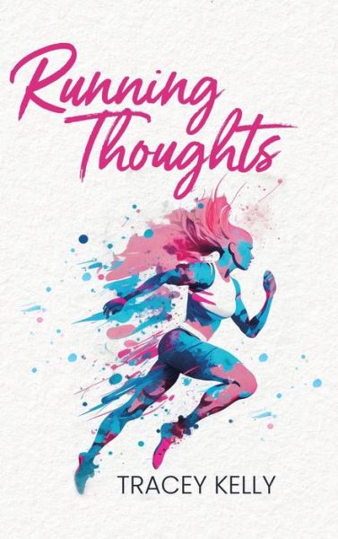 Cover for Tracey Kelly · Running Thoughts (Book) (2023)