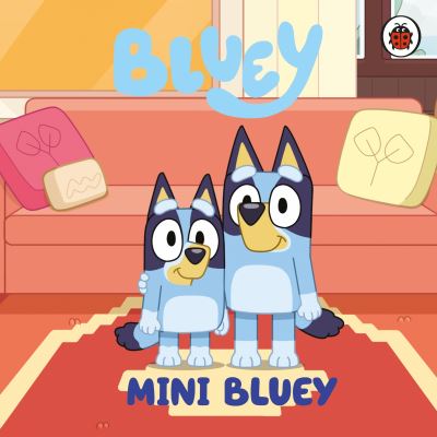 Bluey: Mini Bluey - Bluey - Bluey - Livros - Penguin Random House Children's UK - 9780241662540 - 14 de setembro de 2023