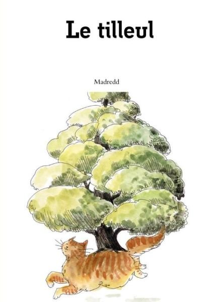 Cover for Madredd · Le tilleul (Paperback Bog) (2017)